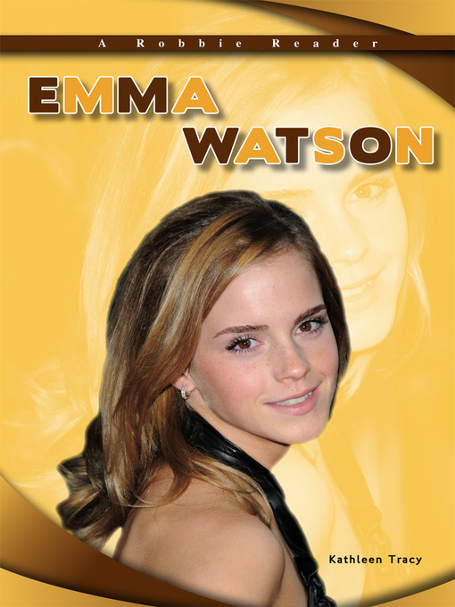 Title details for Emma Watson by Kathleen Tracy - Available